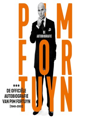 cover image of Pim Fortuyn, de autobiografie